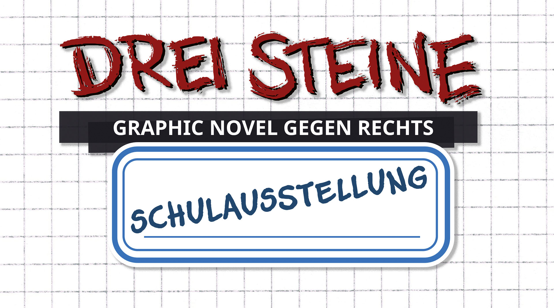 Drei Steine Schulausstellung